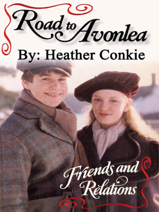 Title details for Friends and Relations by Heather Conkie - Available
